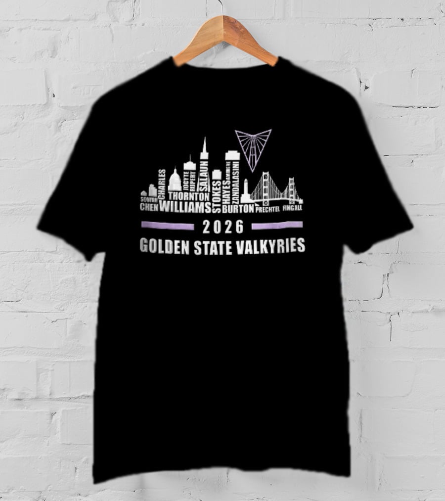 Golden State Valkyries 2026 San Francisco Skyline Bridge WNBA Sowah Chen T-Shirt