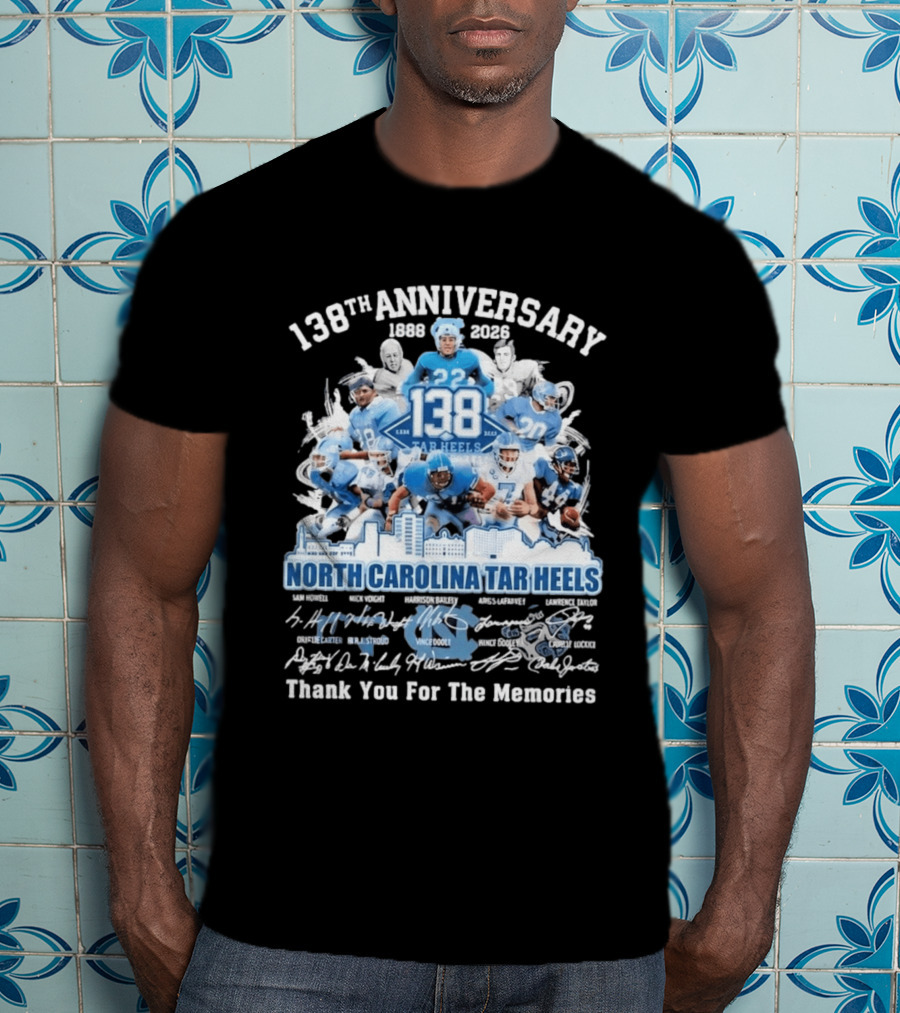 138th Anniversary 1888 2026 North Carolina Tar Heels Thank You For The Memories T-Shirt