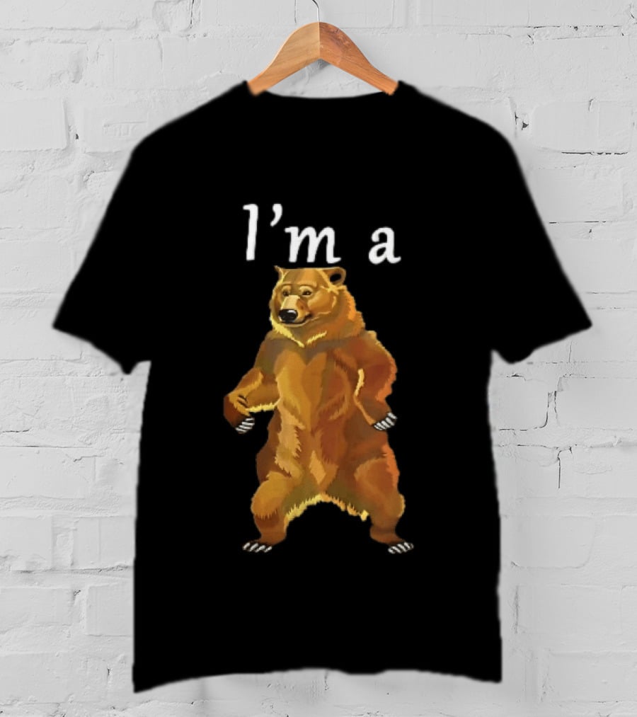 I'm A Standing Brown Grizzly Bear With Open Paws On Hind Legs T-Shirt