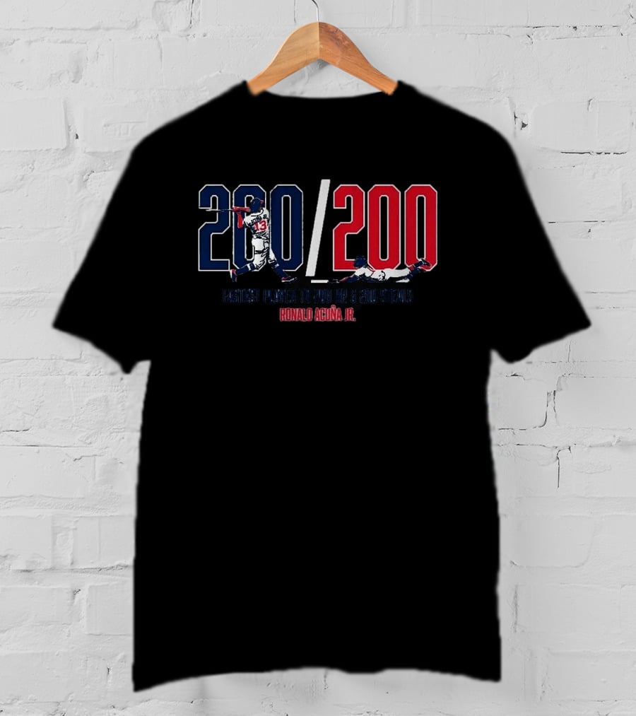 200/200 Fastest Player 200 HR 200 Steals Ronald Acuña Jr. T-Shirt