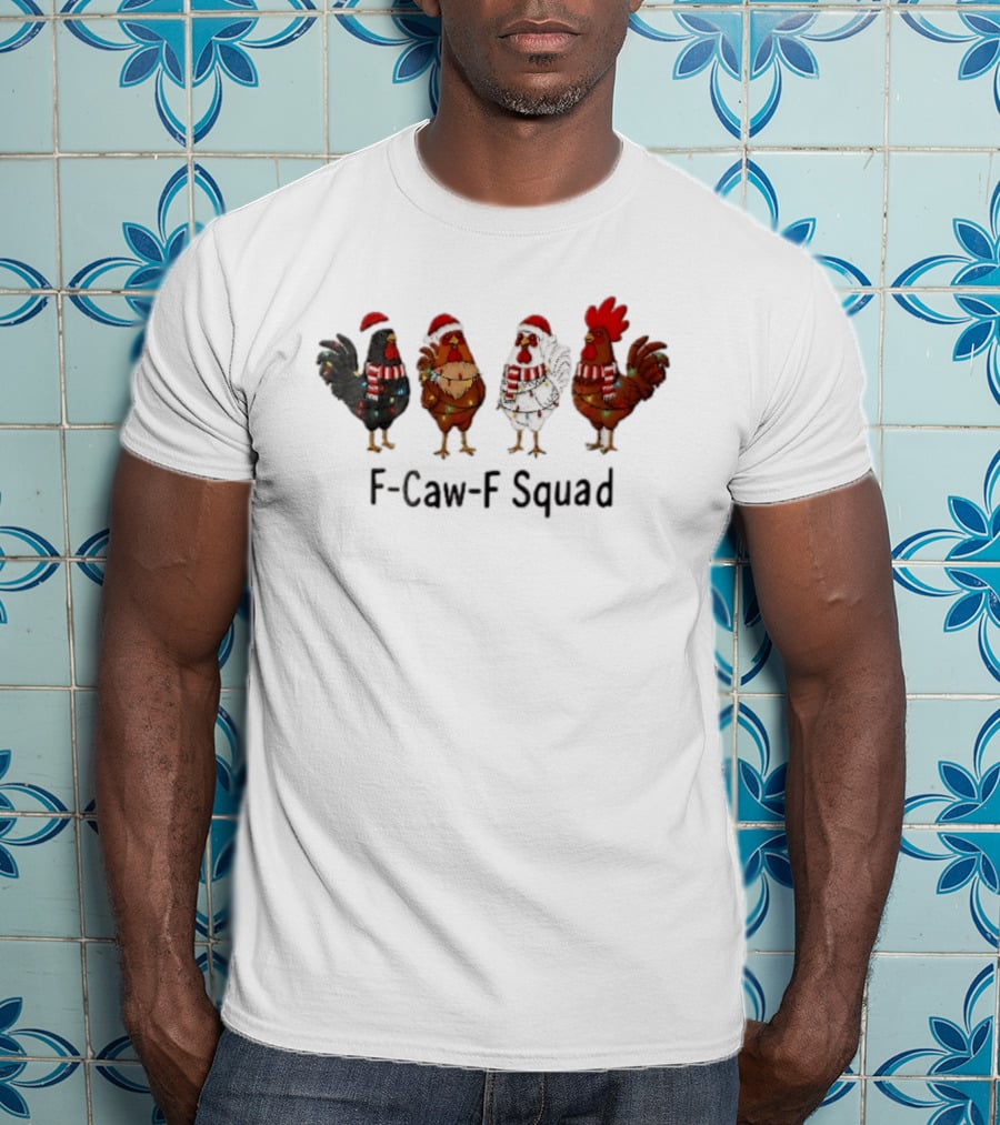 F Caw F Squad Four Chickens Santa Hats Christmas Lights Scarf Accessories T-Shirt