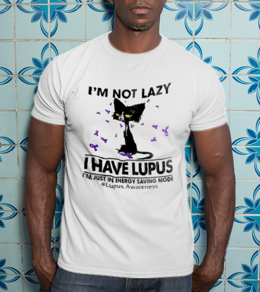 I'm Not Lazy I Have Lupus Energy Saving Mode Lupus Awareness Cat With Purple Ribbons T-Shirt