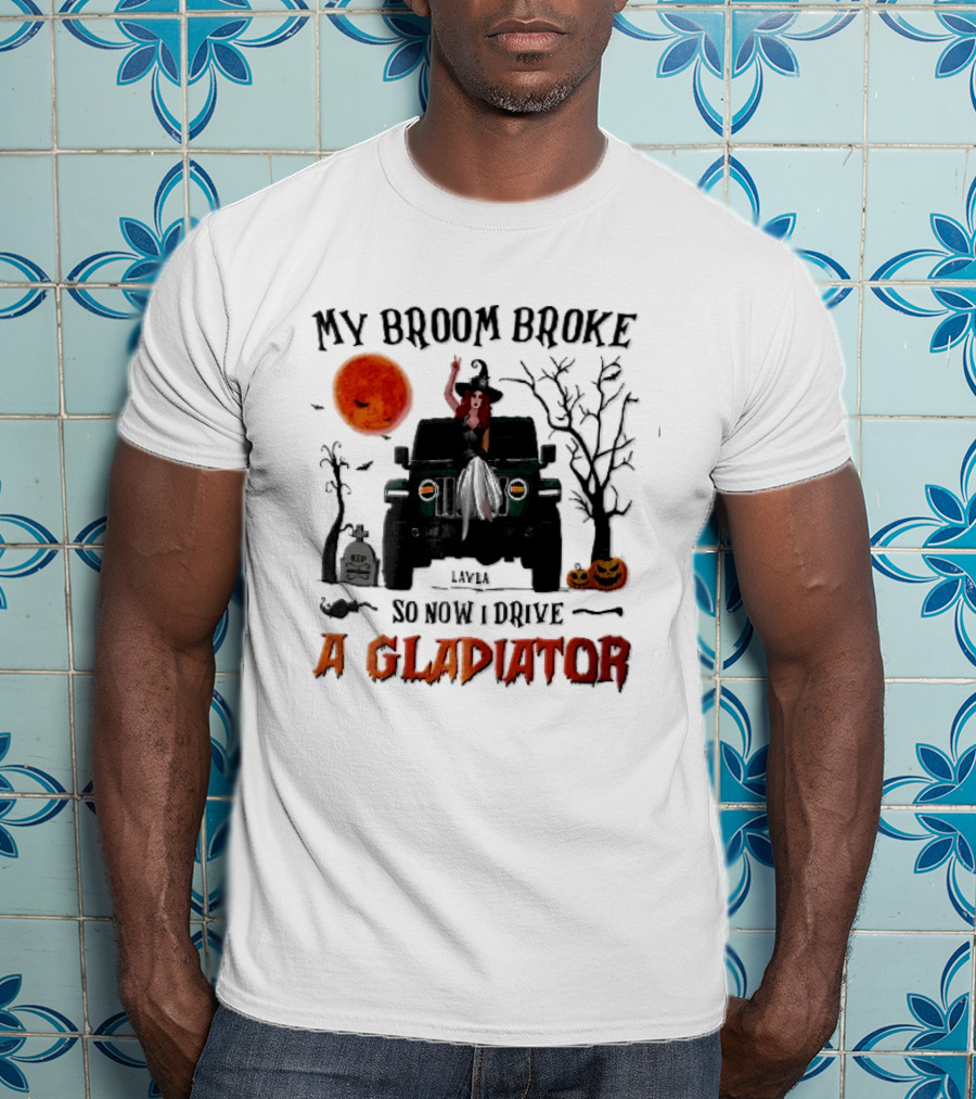 My Broom Broke So Now I Drive A Gladiator Witch Sitting On Green Truck With Pumpkins T-Shirt