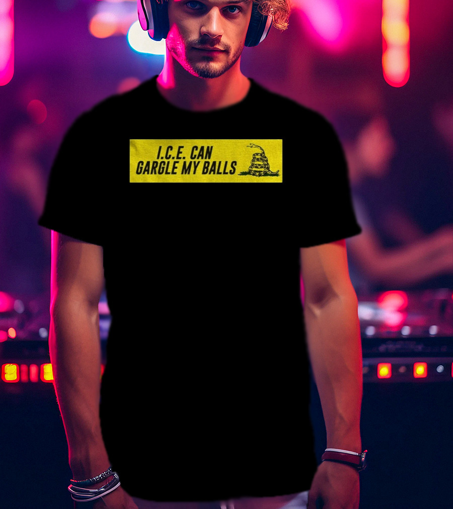 I.C.E. Can Gargle My Balls Political Gadsden Flag Snake T-Shirt