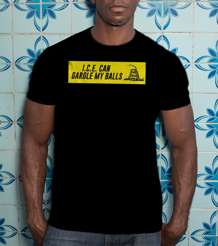 I.C.E. Can Gargle My Balls Political Gadsden Flag Snake T-Shirt