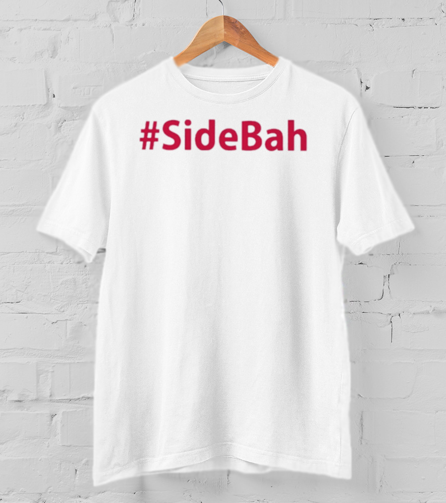 Trending #SideBah Pink Hashtag Fashion T-Shirt