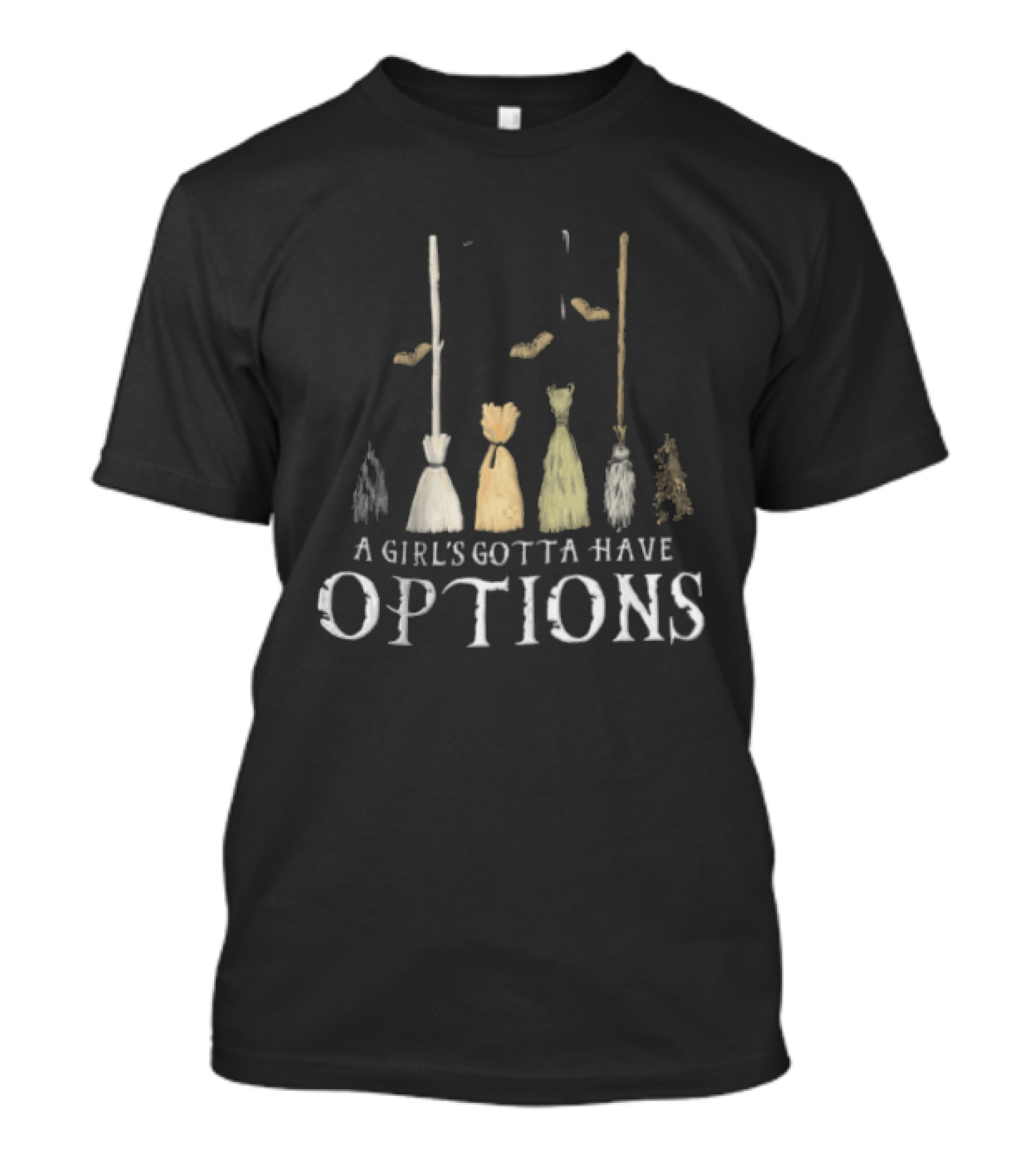 A Girl's Gotta Have Options Witch Broomsticks Halloween Style Choices T-Shirt