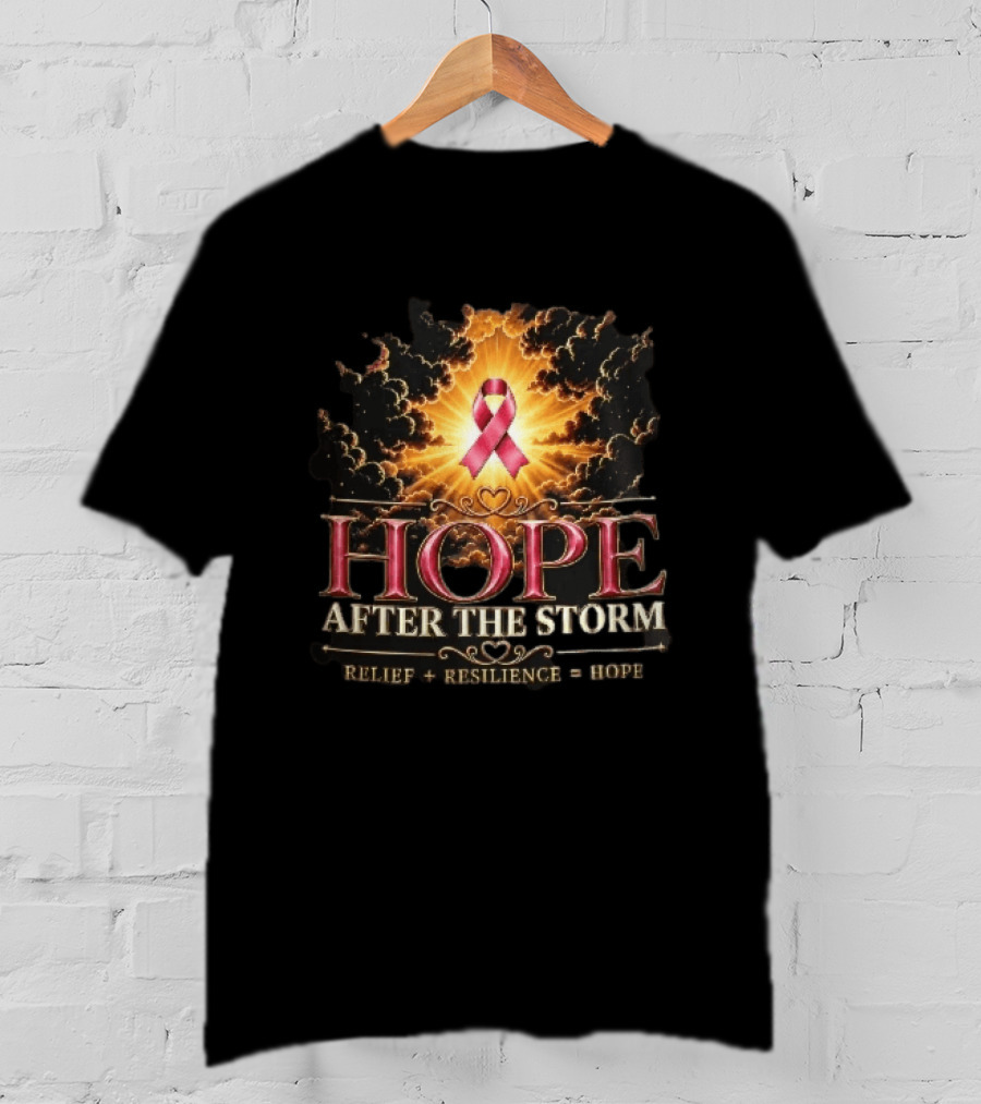 Hope After The Storm Relief Resilience Pink Breast Cancer Ribbon Clouds Sunburst Rays T-Shirt