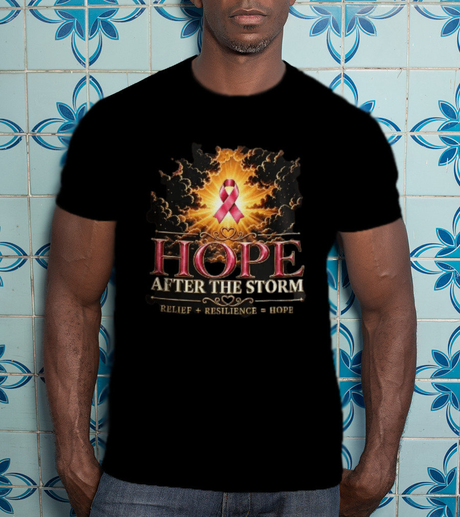 Hope After The Storm Relief Resilience Pink Breast Cancer Ribbon Clouds Sunburst Rays T-Shirt