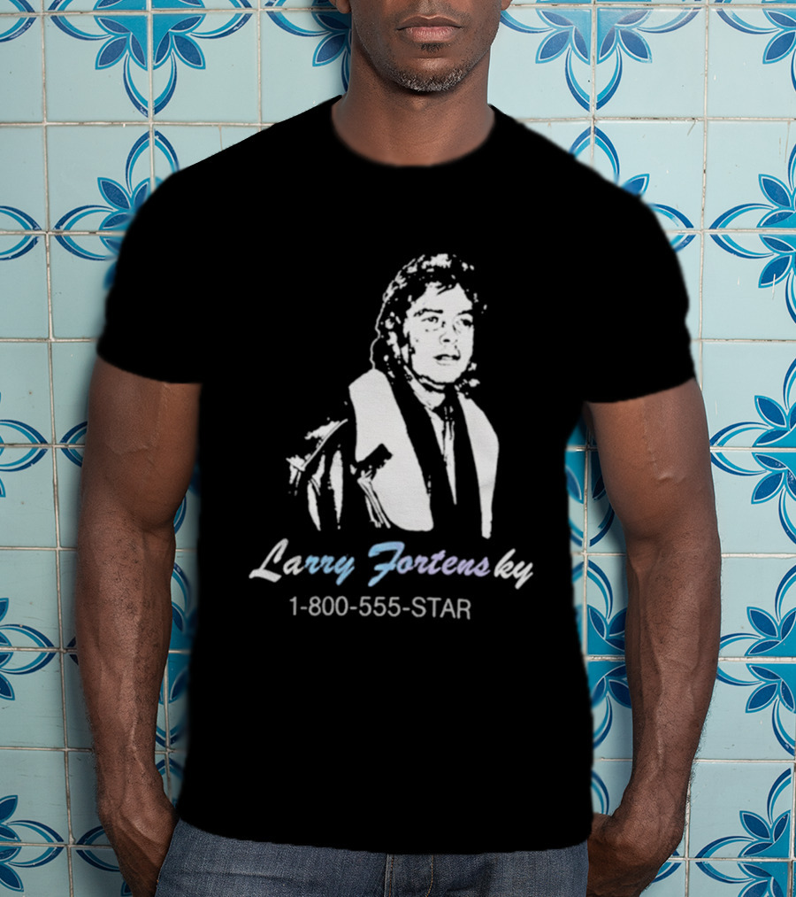 Larry Fortensky 1 800 555 STAR T-Shirt