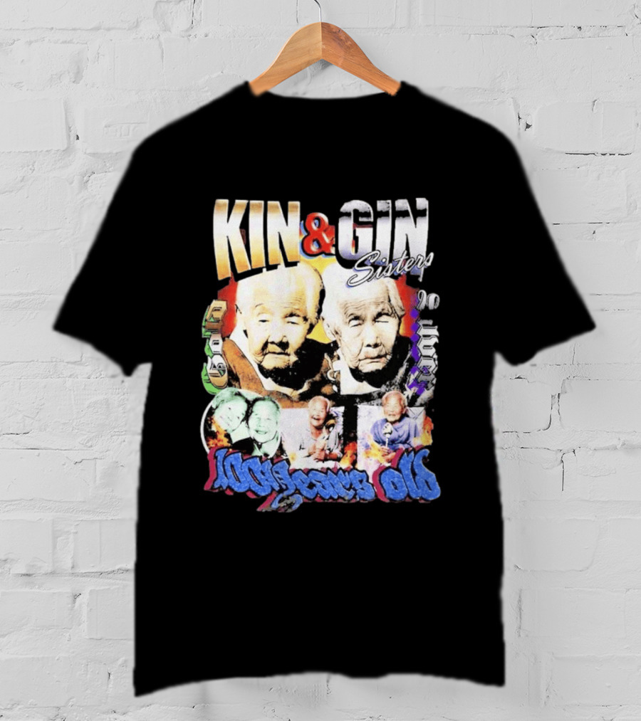 KIN & GIN Sisters 1008 Years Old 90 Logic T-Shirt