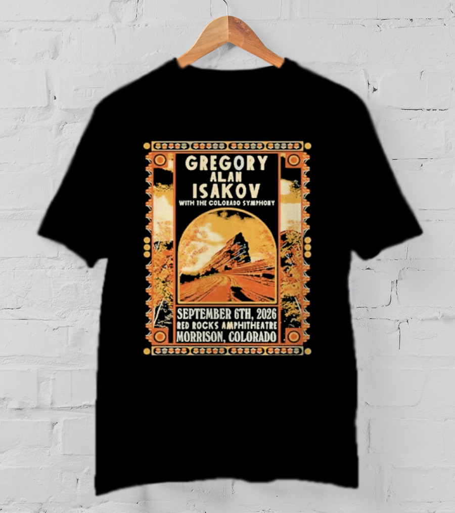 Gregory Alan Isakov With The Colorado Symphony Red Rocks Amphitheatre September 6th 2026 Morrison Colorado T-Shirt