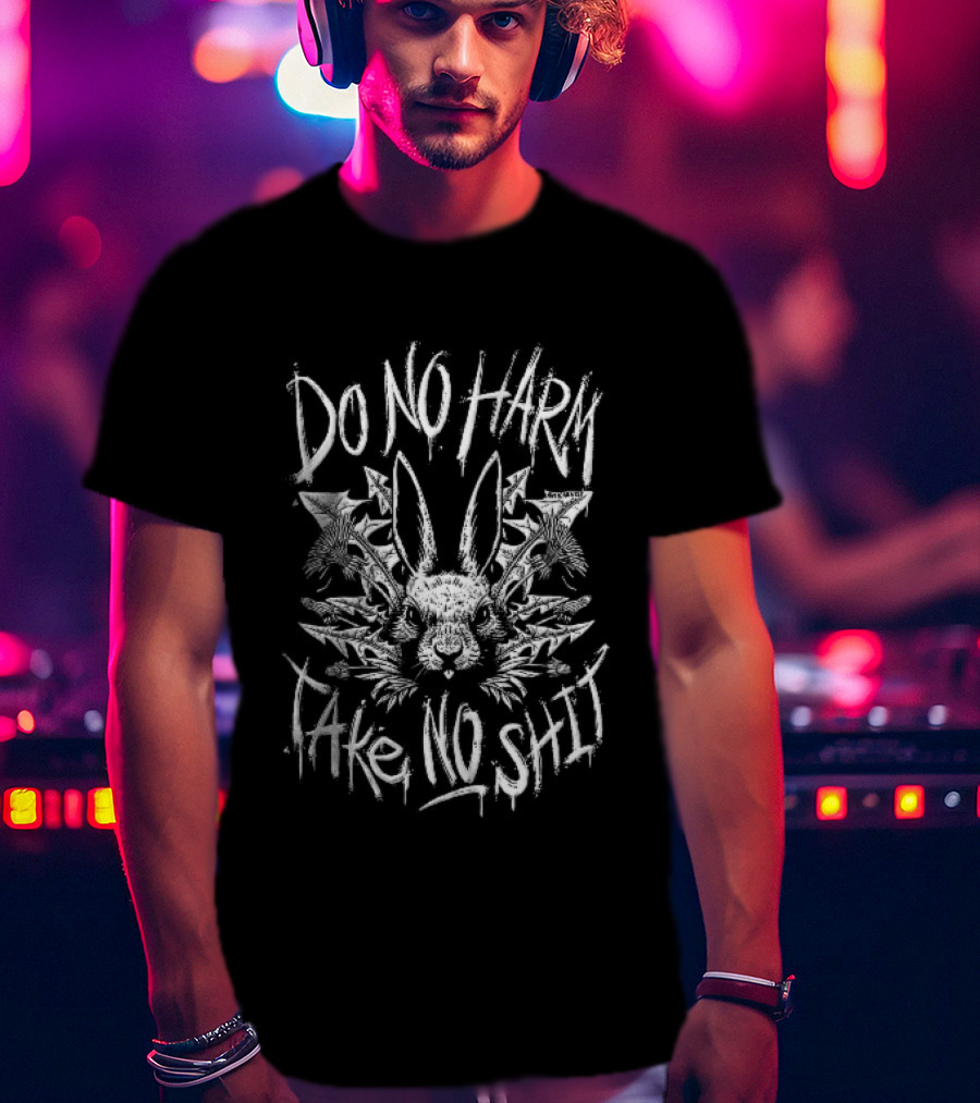 Do No Harm Take No Shit Rabbit Head Dandelion Flowers Anticarnist T-Shirt