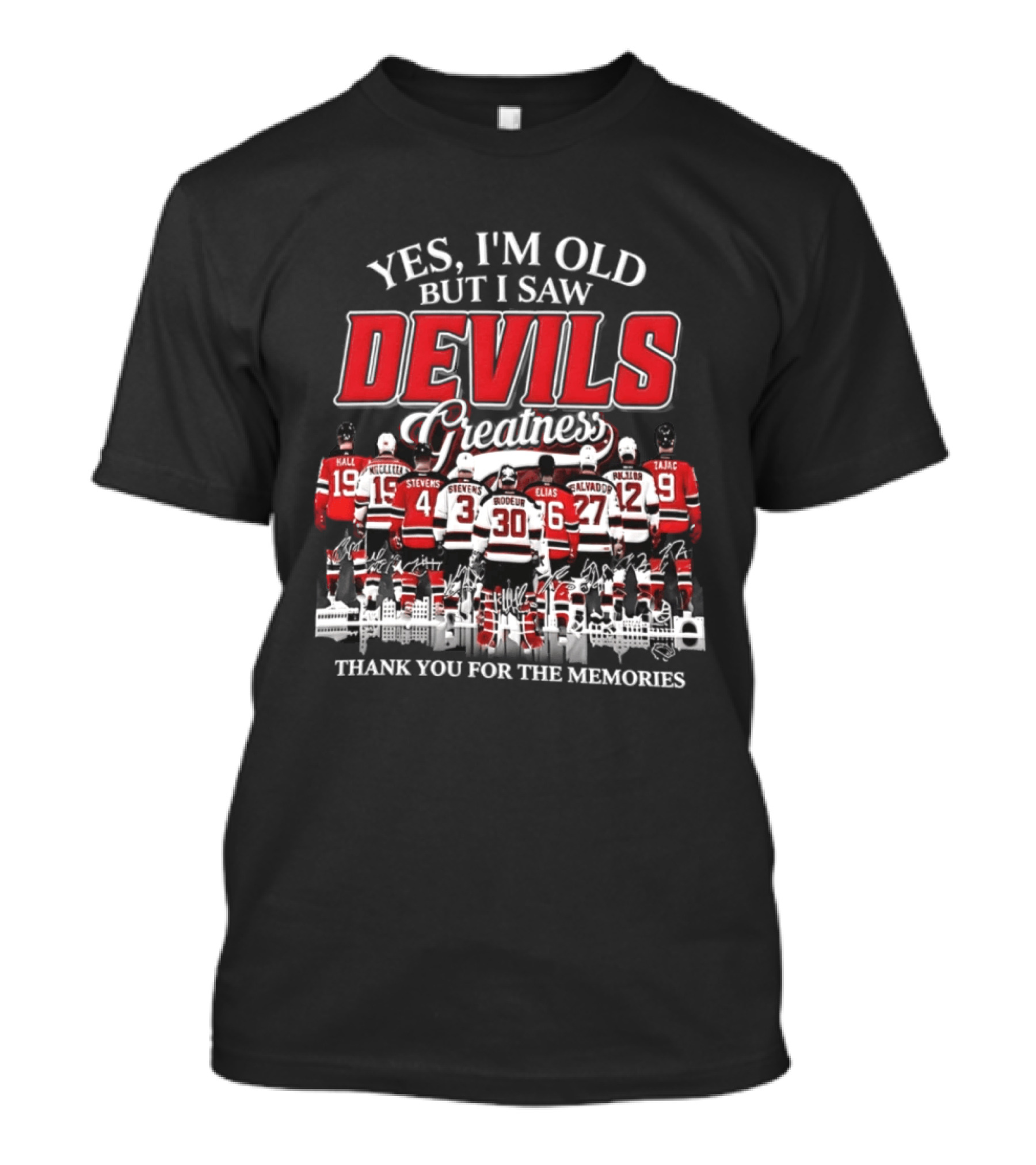 Yes I'm Old But I Saw Devils Legends Greatness Thank You For The Memories T-Shirt