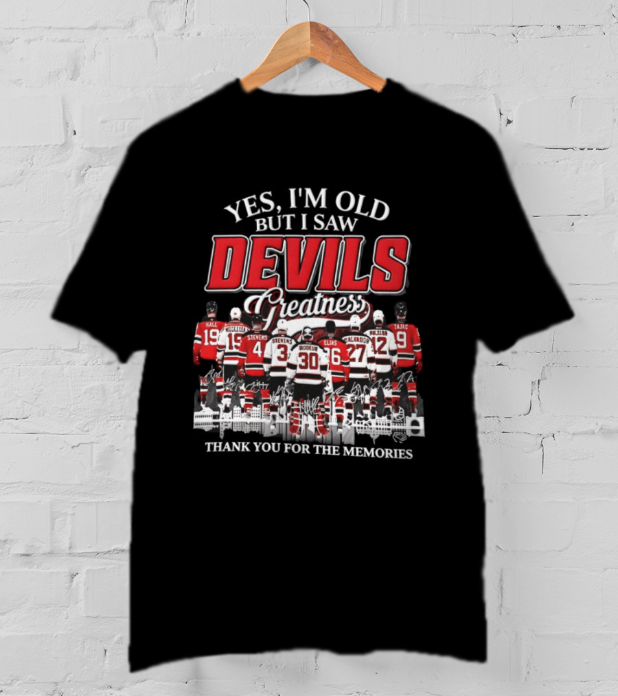 Yes I'm Old But I Saw Devils Legends Greatness Thank You For The Memories T-Shirt