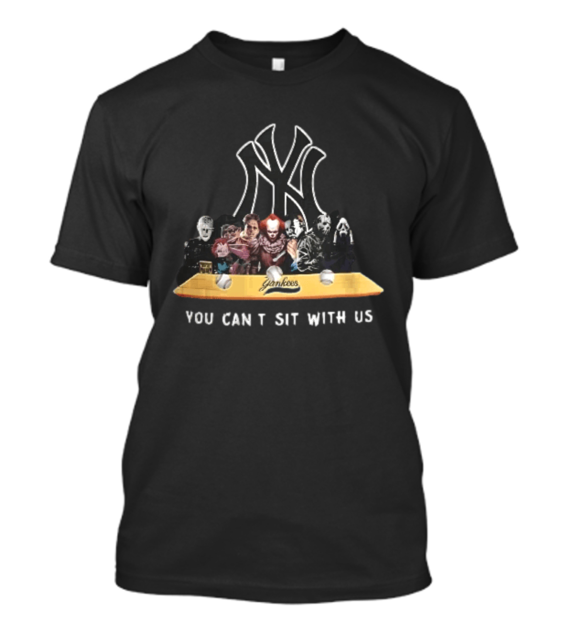 New York Yankees Horror Characters You Can't Sit With Us Baseballs T-Shirt