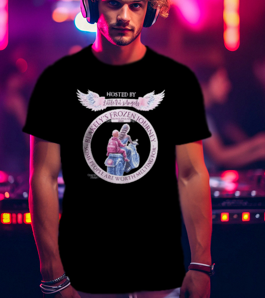 Little Bit's Angels Blakely's Frozen Journey Cleveland GA 2026 Some People Are Worth Melting For T-Shirt