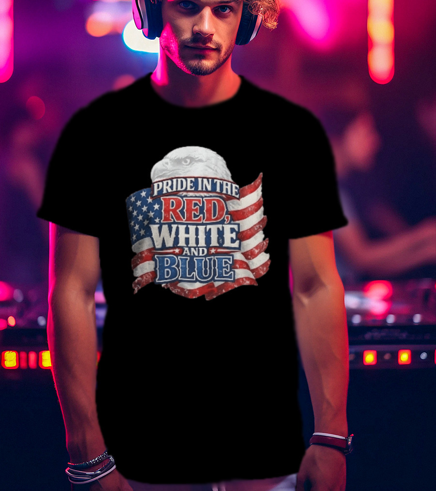 Pride In The Red White And Blue Bald Eagle American Flag T-Shirt