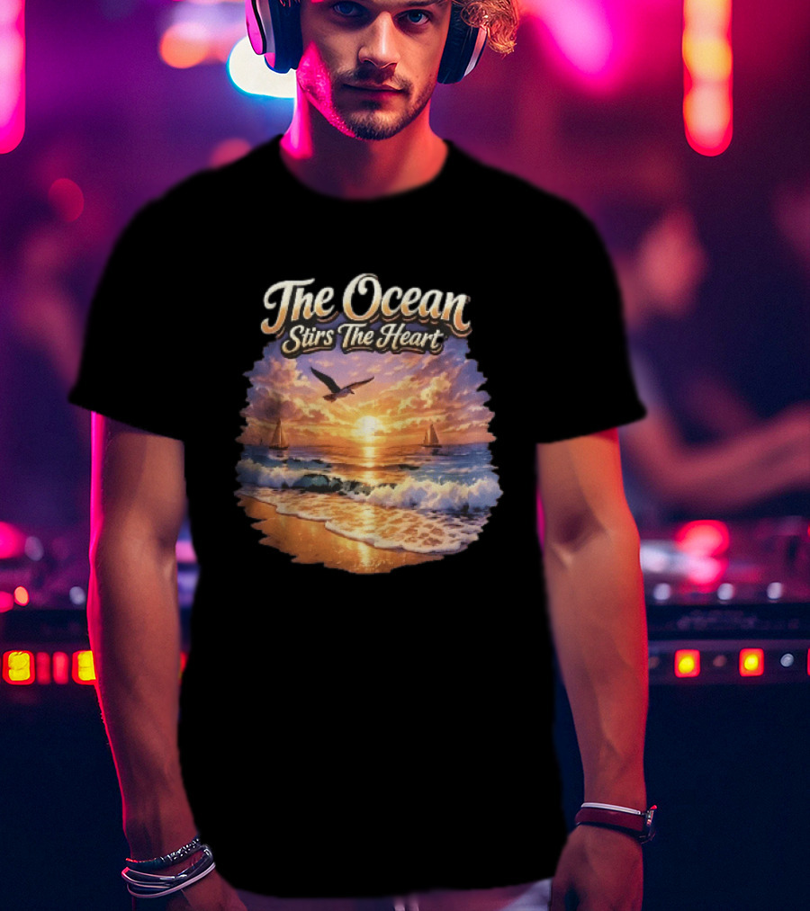 The Ocean Stirs The Heart Seagull Flying Sunset Beach Sailboats Waves T-Shirt