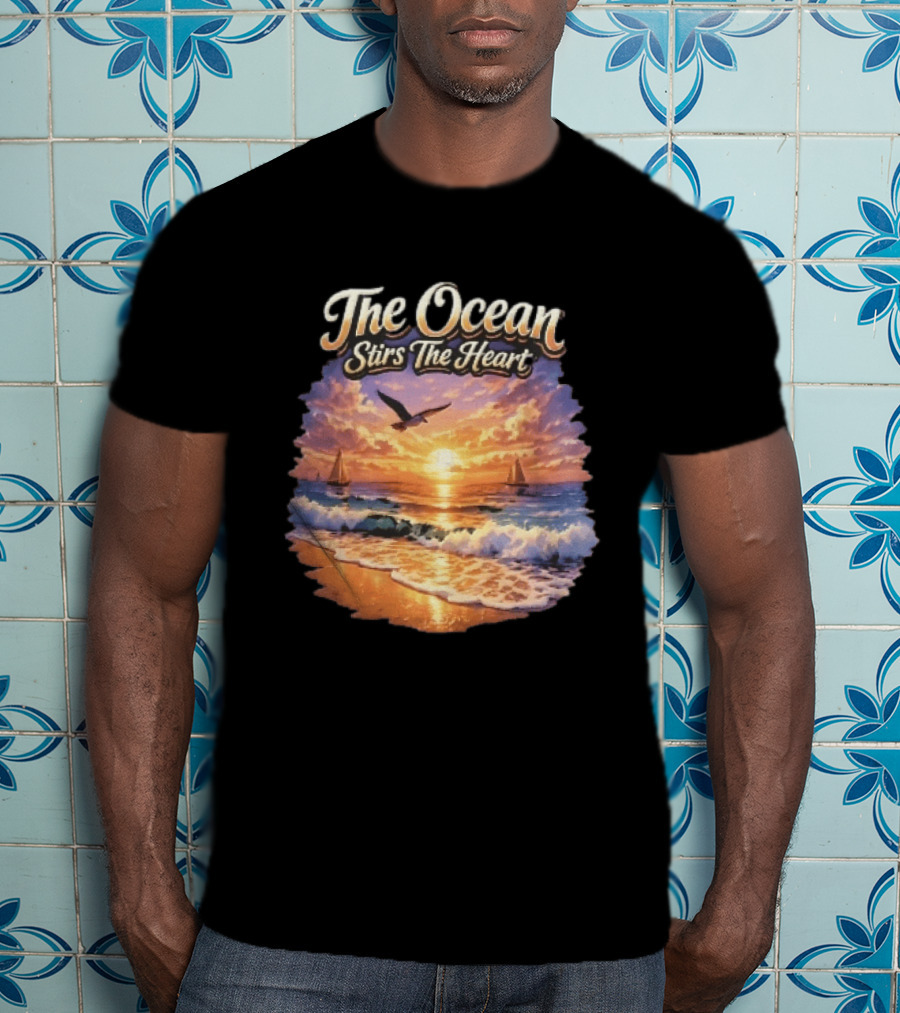 The Ocean Stirs The Heart Seagull Flying Sunset Beach Sailboats Waves T-Shirt