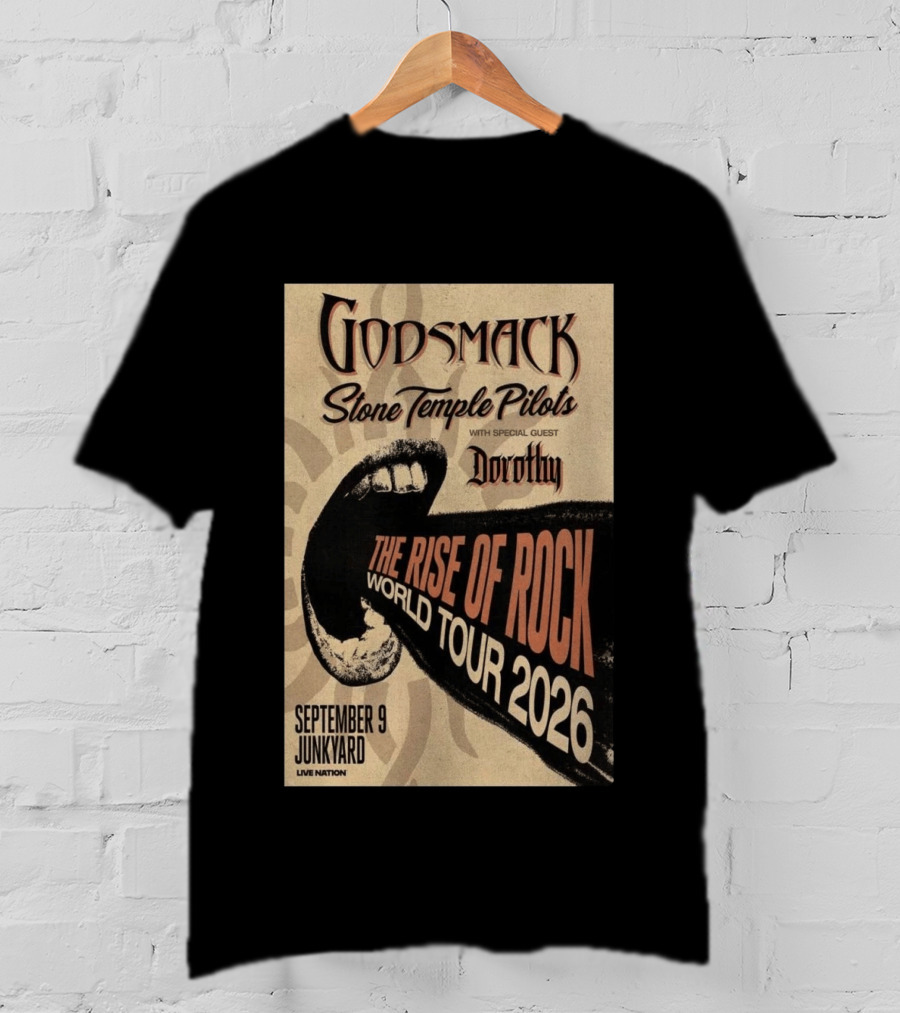 Godsmack Stone Temple Pilots Dorothy Special Guest September 9 Junkyard The Rise Of Rock World Tour 2026 T-Shirt