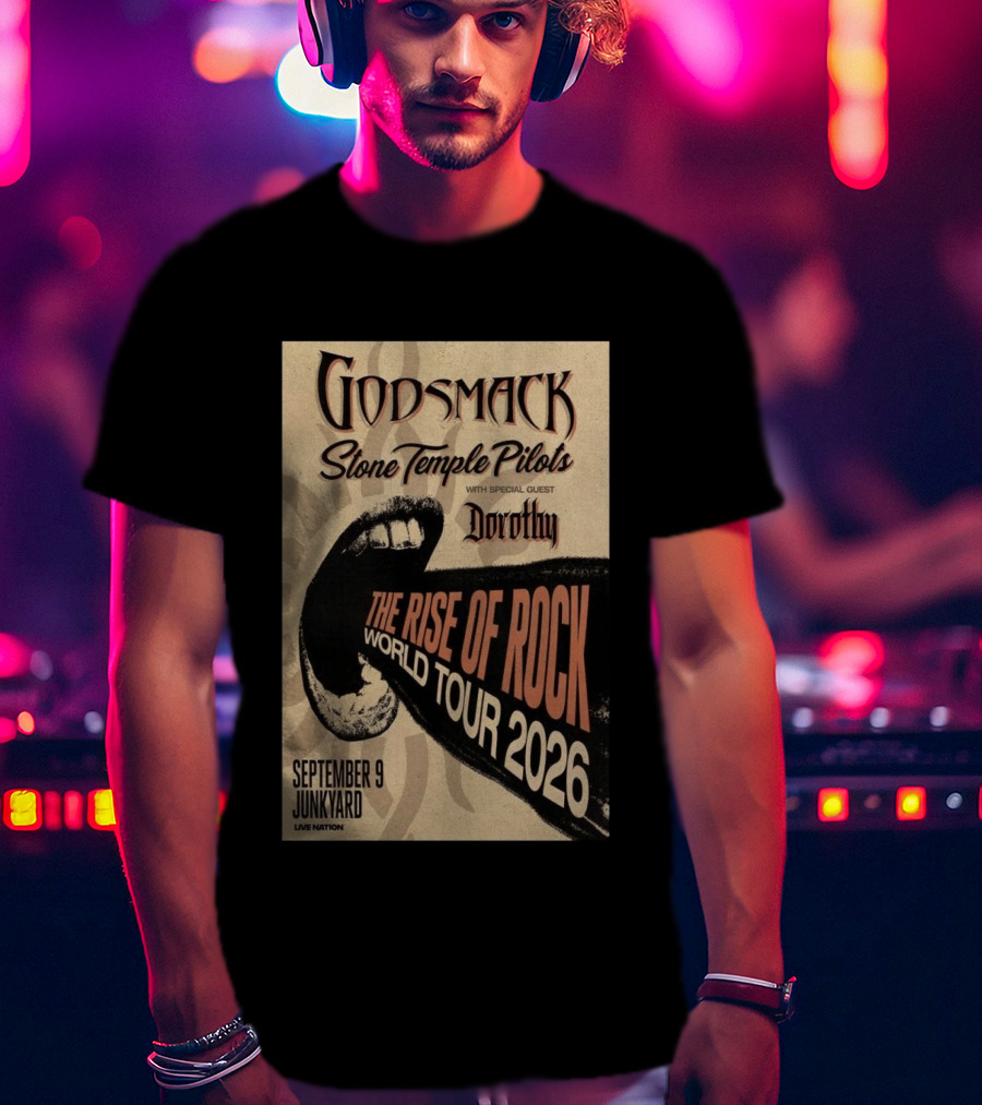 Godsmack Stone Temple Pilots Dorothy Special Guest September 9 Junkyard The Rise Of Rock World Tour 2026 T-Shirt