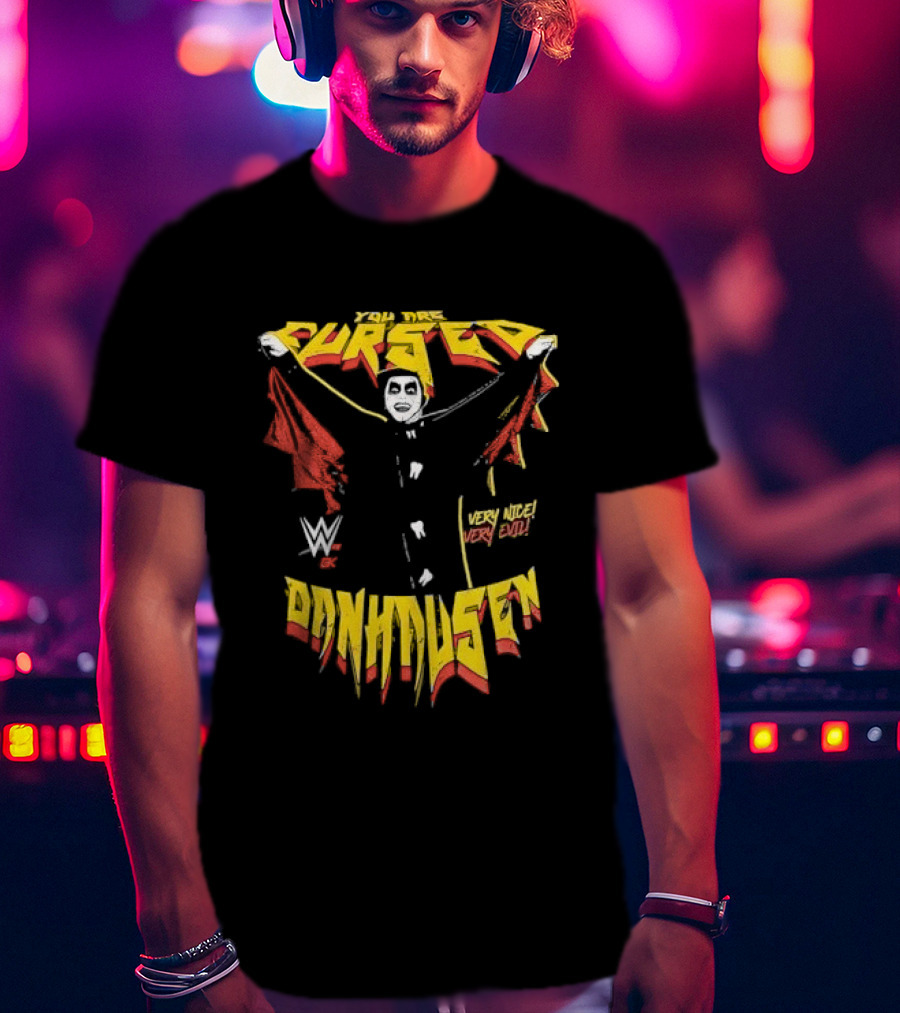 Cursed Very Nice Very Evil WWE Danhausen T-Shirt