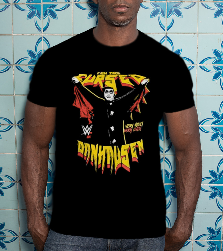 Cursed Very Nice Very Evil WWE Danhausen T-Shirt