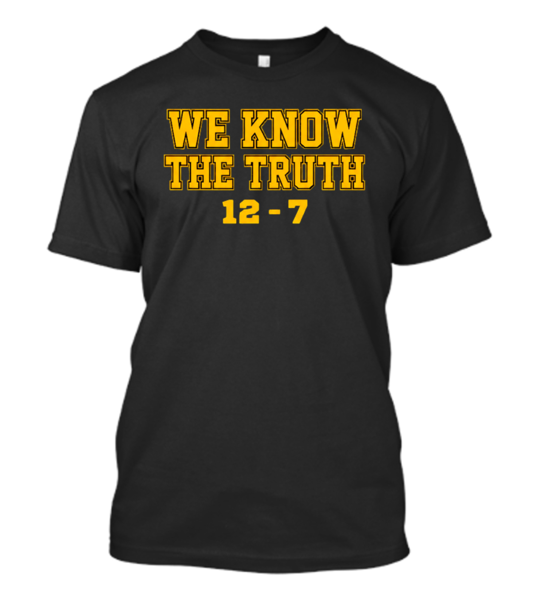 We Know The Truth 12 7 Bold Yellow Sports T-Shirt