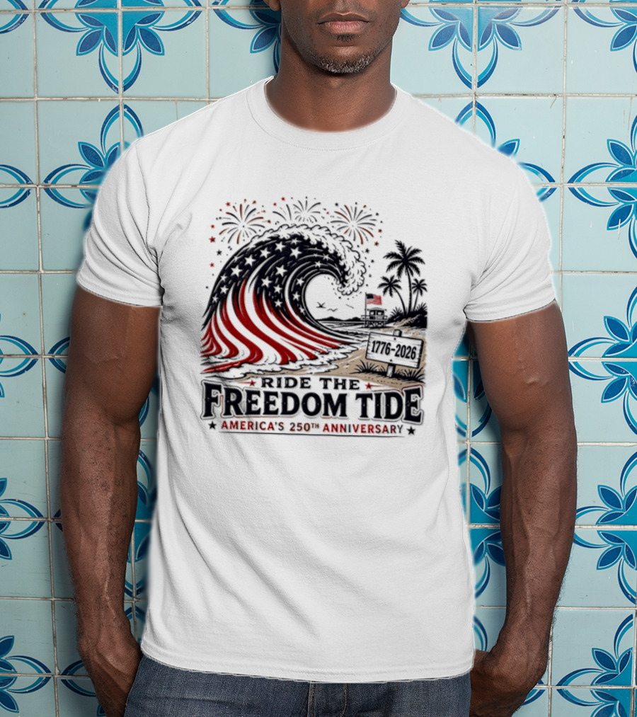 America's 250th Anniversary Ride The Freedom Tide USA Patriotic Independence Day Celebrating With Fireworks And Waves T-Shirt