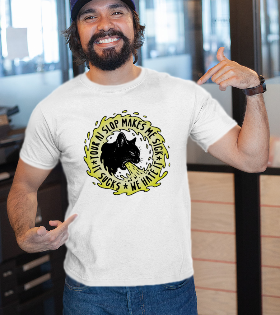 Your AI Slop Makes Me Sick It Sucks We Hate It Cat Vomiting T-Shirt