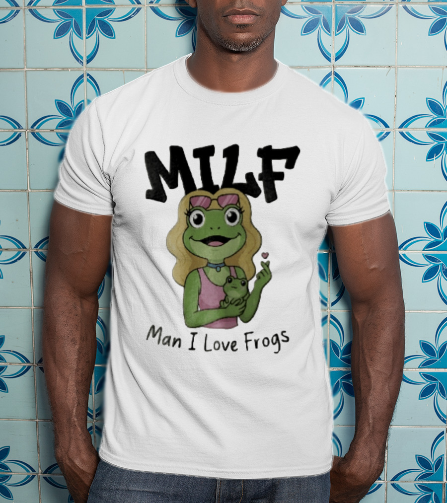 MILF Man I Love Frogs Cartoon Blonde Female Frog Holding Baby Frog T-Shirt
