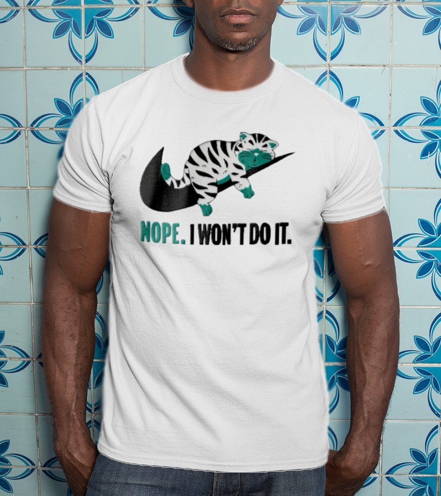 Nope I Won't Do It Cartoon Lazy Striped Cat Sleeping On Swoosh T-Shirt