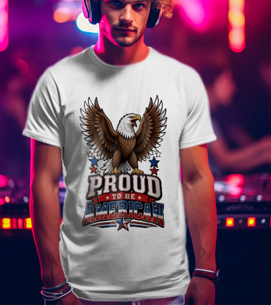 Proud To Be American Bald Eagle Wings Spread Red Blue Stars Patriotic T-Shirt