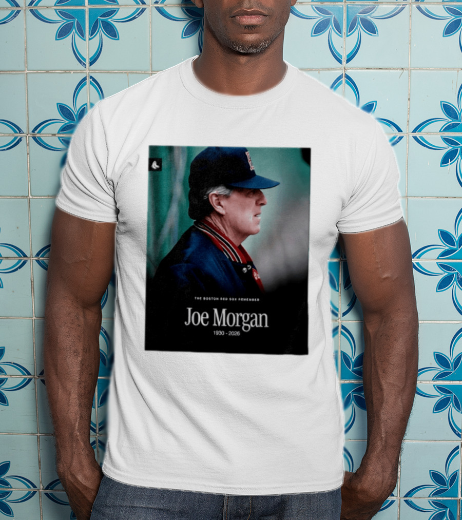 RIP Joe Morgan 1930 2026 The Boston Red Sox Remember T-Shirt