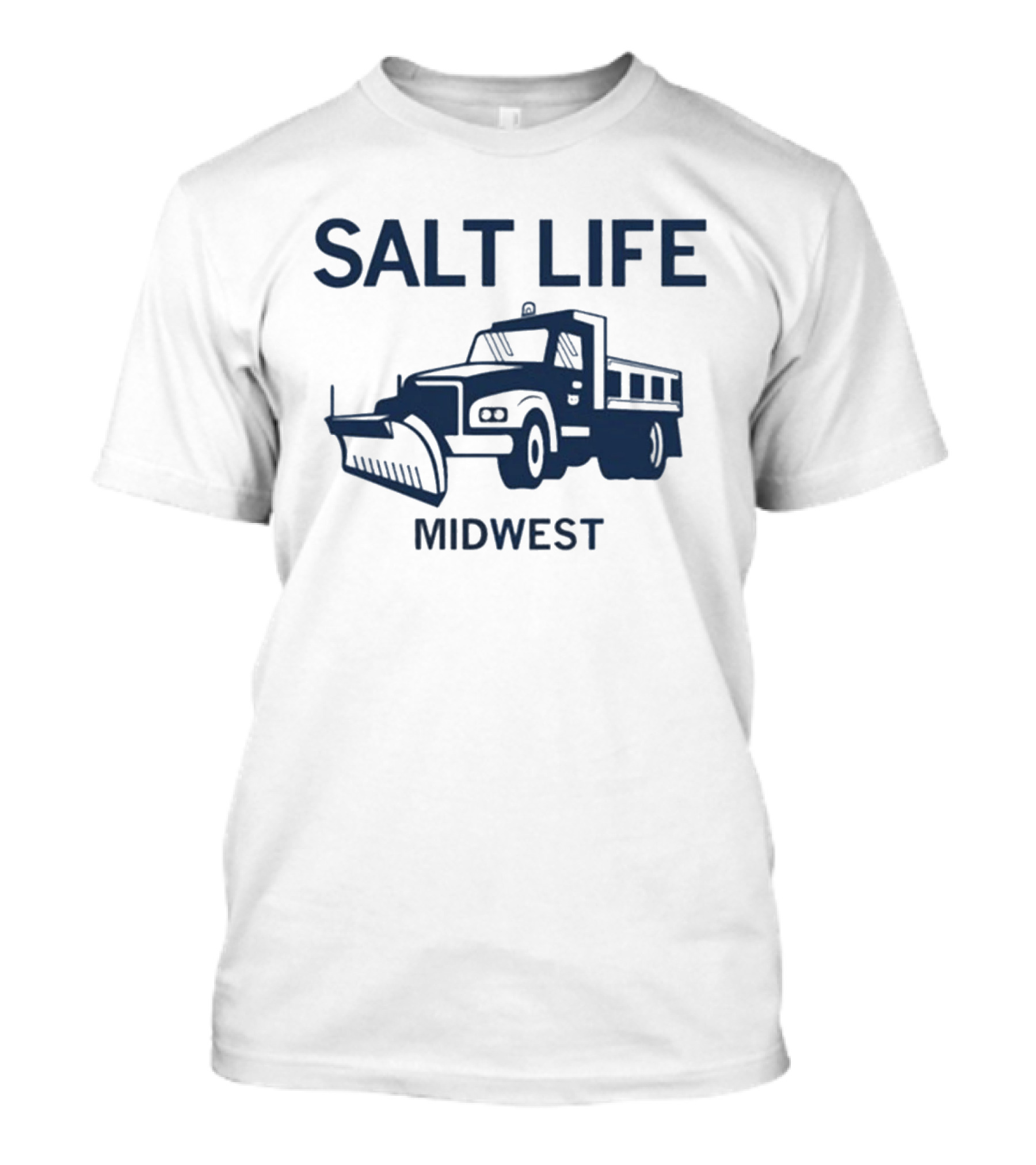 Salt Life Midwest Snow Plow Truck T-Shirt