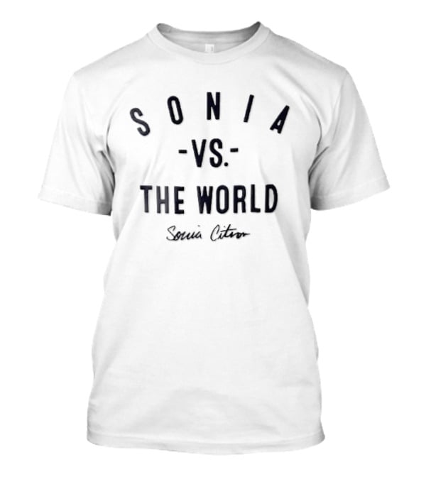 Sonia Vs The World Citron Script Style Soni...T-Shirt Sonia Vs The World Citron Script Style Soni...T-Shirt