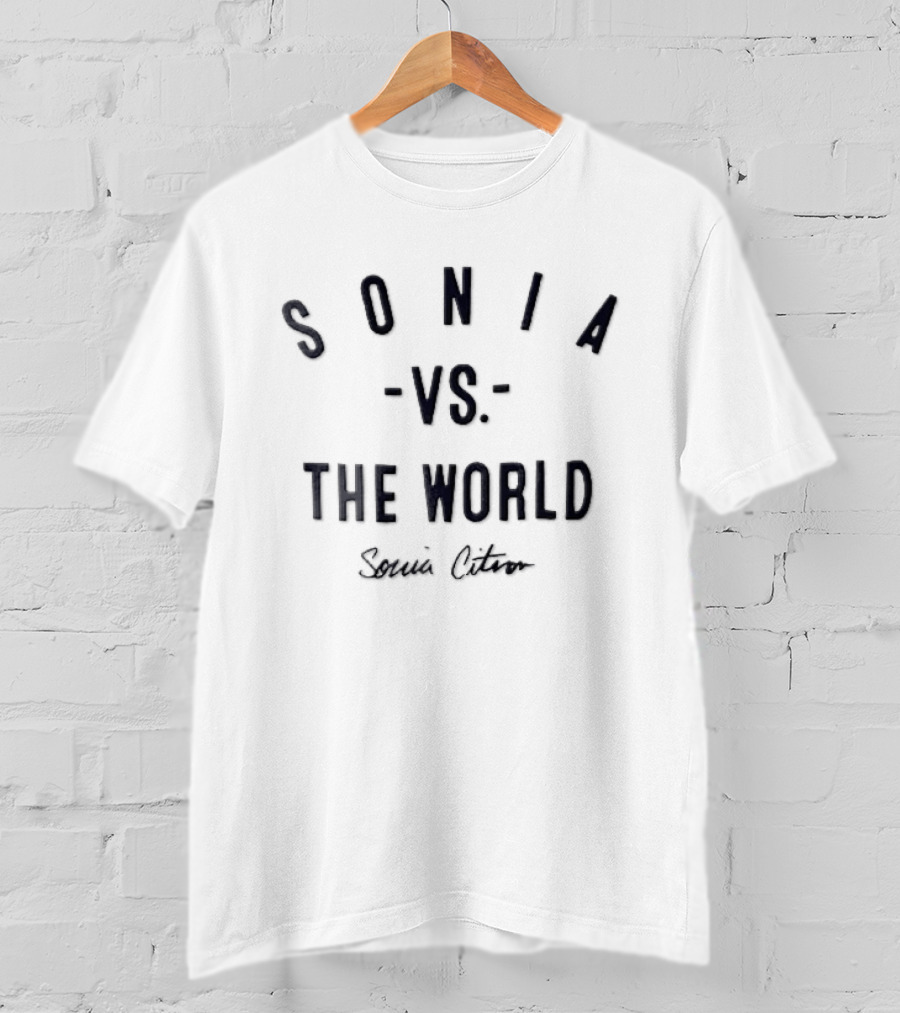 Sonia Vs The World Citron Script Style Sonia Citron T-Shirt