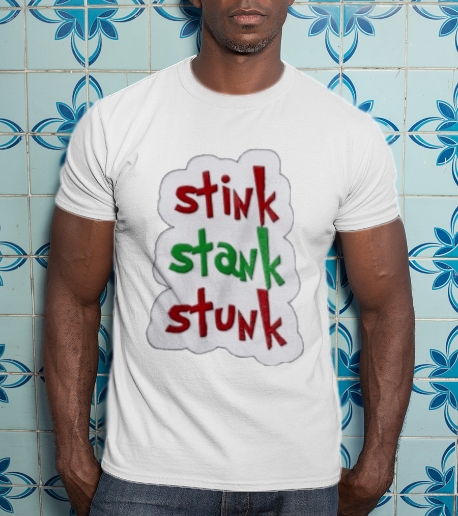 Stink Stank Stunk Red Green Text Dr Seuss Cloud T-Shirt