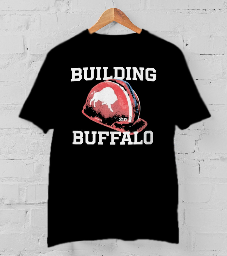 Building Buffalo Bills Hard Hat T-Shirt