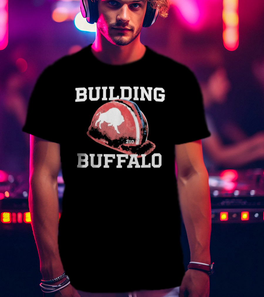 Building Buffalo Bills Hard Hat T-Shirt