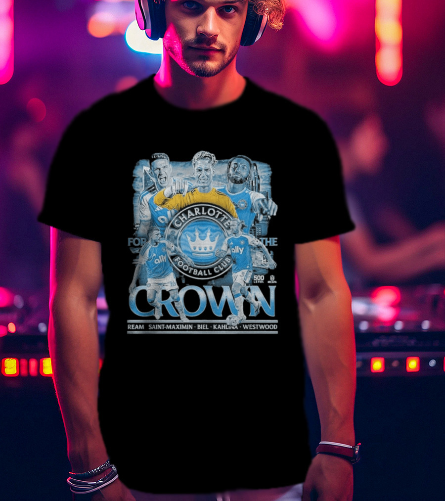 Charlotte FC 2026 Crown Ream Saint Maximin Biel Kahlina Westwood T-Shirt
