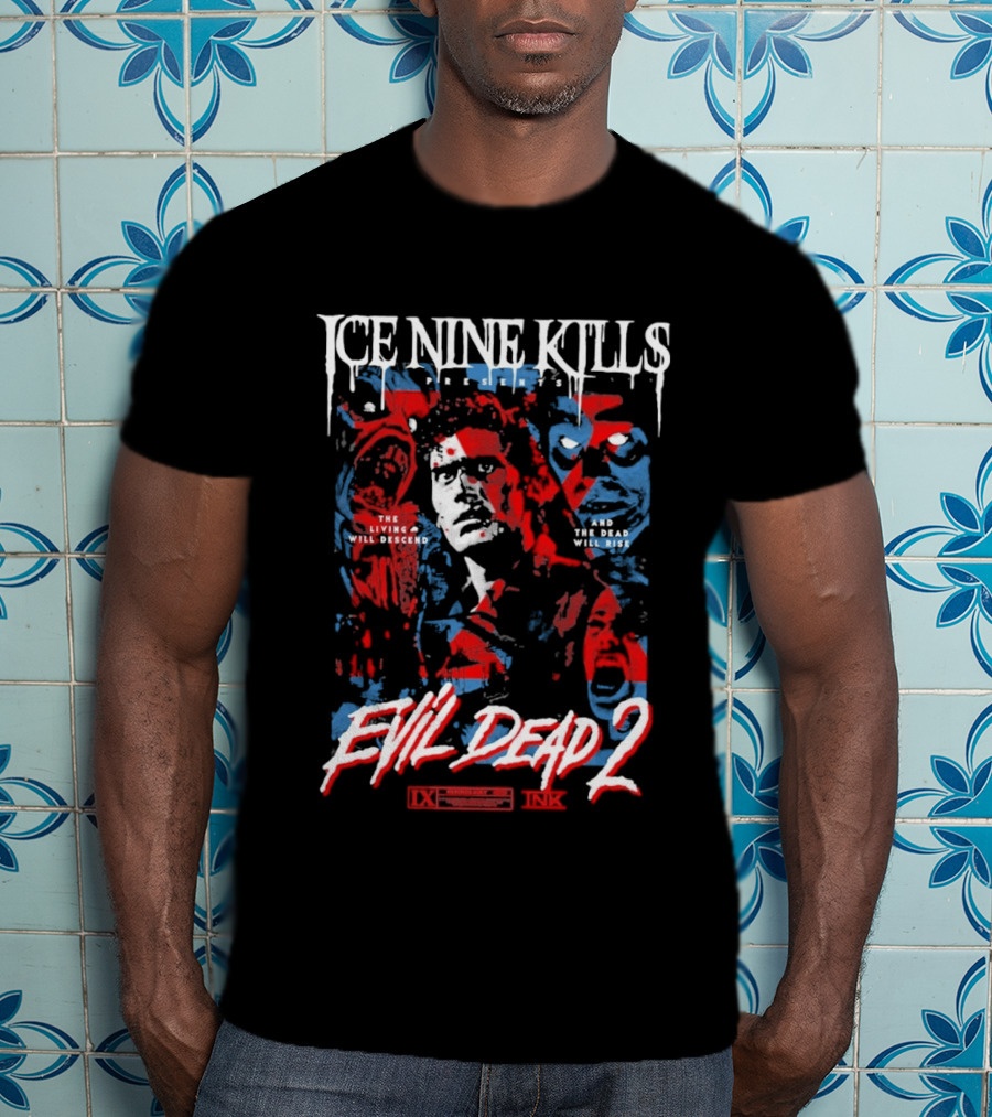 Ice Nine Kills Presents Evil Dead 2 The Living Will Descend And The Dead Will Rise 2026 T-Shirt