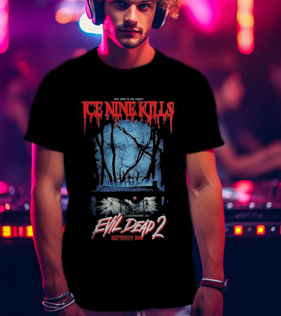 Ice Nine Kills Evil Dead 2 Resurrection Awaits Deep Down In The Forrest T-Shirt