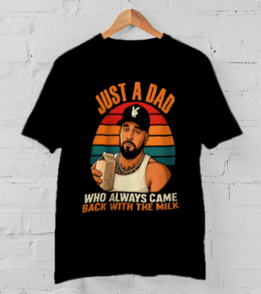 Just A Dad Who Always Came Back With The Milk Man Vintage Sunset Baseball Cap T-Shirt