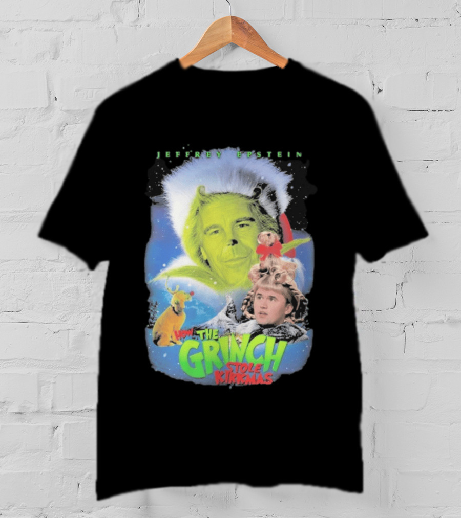 How The Grinch Stole Kirkmas Jeffrey Epstein T-Shirt