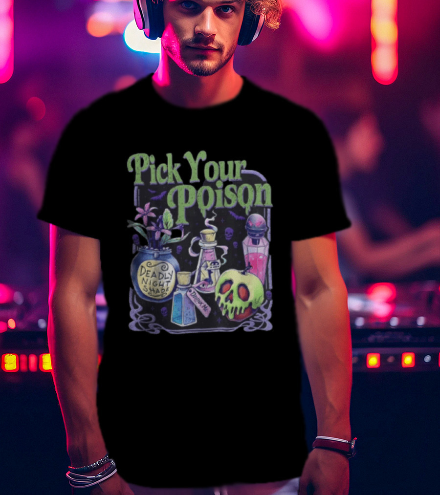 Pick Your Poison Deadly Nightshade Toxic Skull Potion Bottles T-Shirt