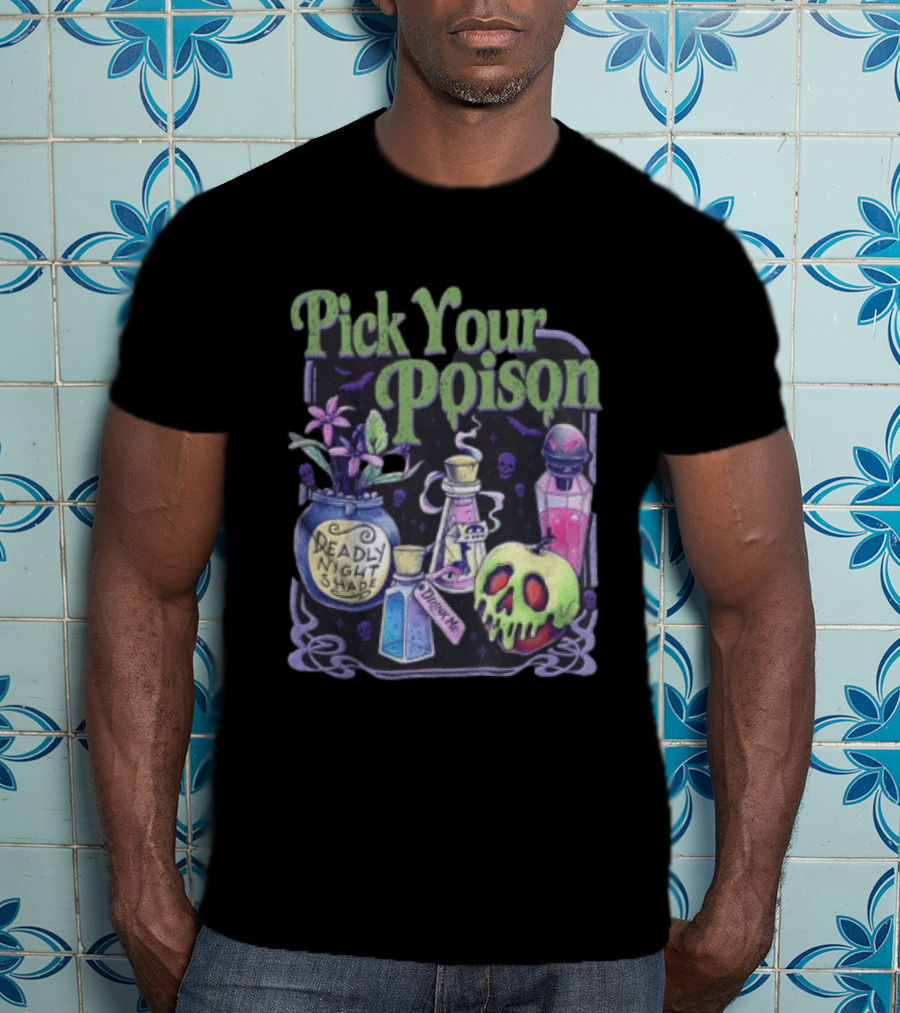 Pick Your Poison Deadly Nightshade Toxic Skull Potion Bottles T-Shirt