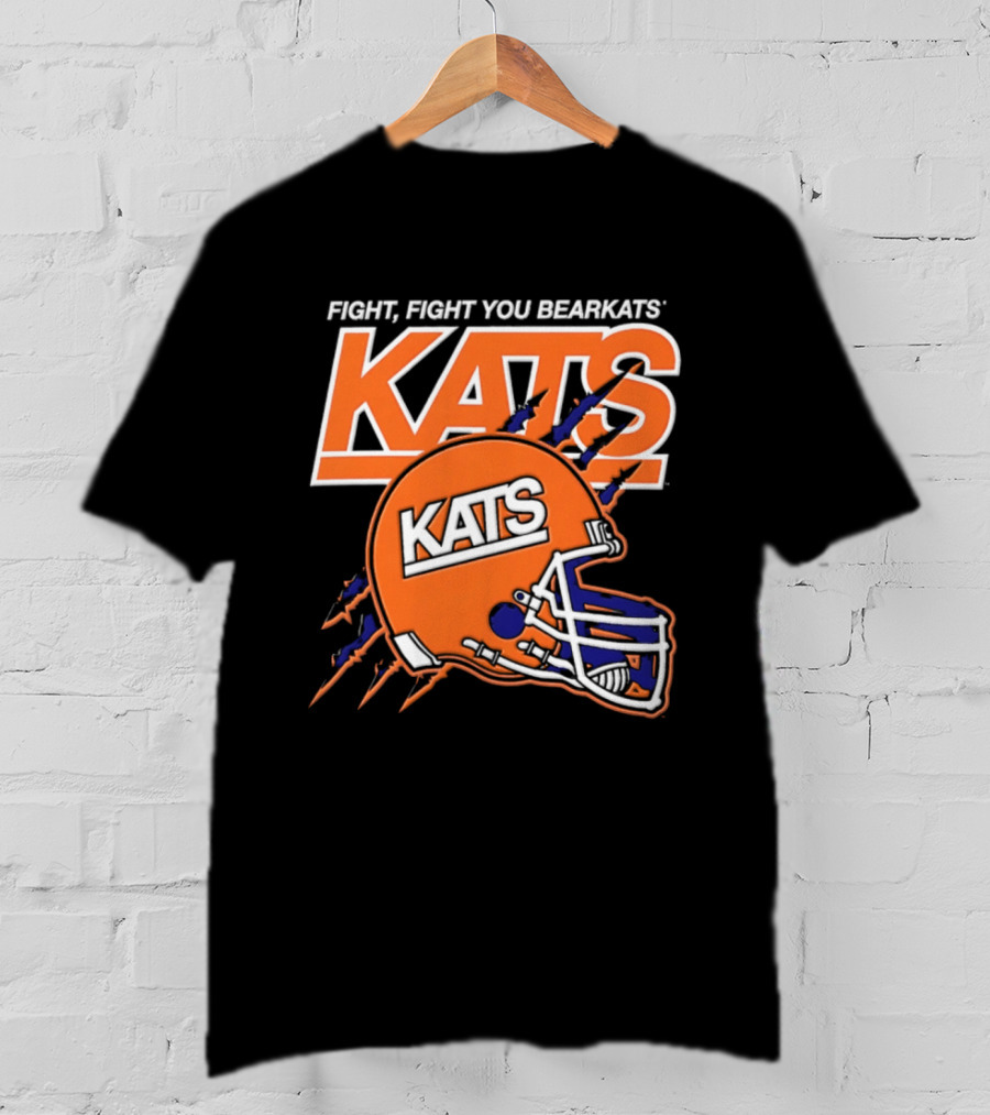 Fight Fight You Bearkats KATS Football Sam Houston State University T-Shirt