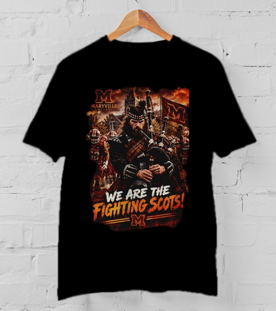 Maryville College We Are The Fighting Scots Bagpiper And Team Spirit T-Shirt